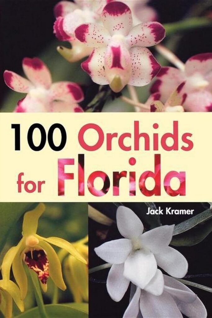 100 Orchids for Florida     Kindle Edition